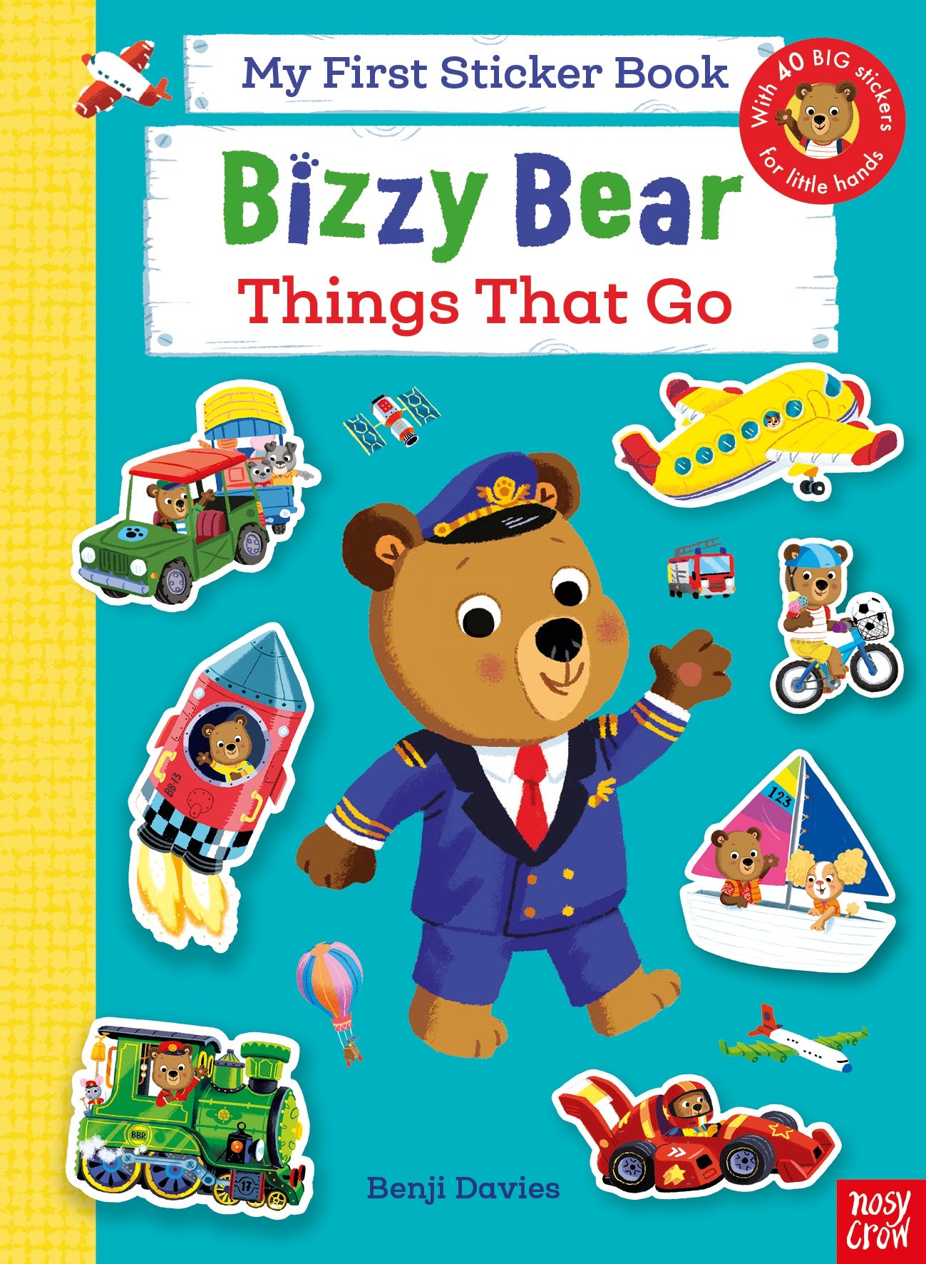 Bizzy Bear: My First Sticker Book - Things That Go