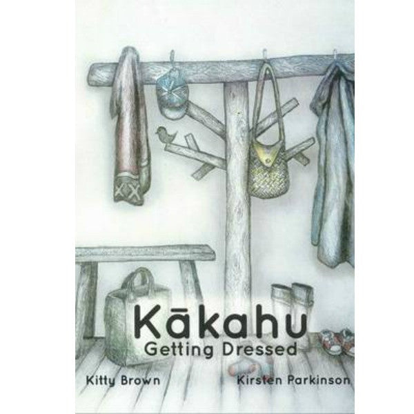 Kākahu | Getting Dressed