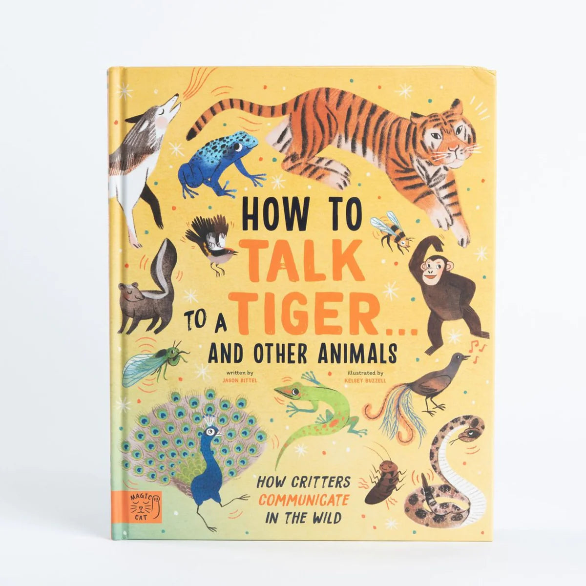 How to Talk to a Tiger & other Animals