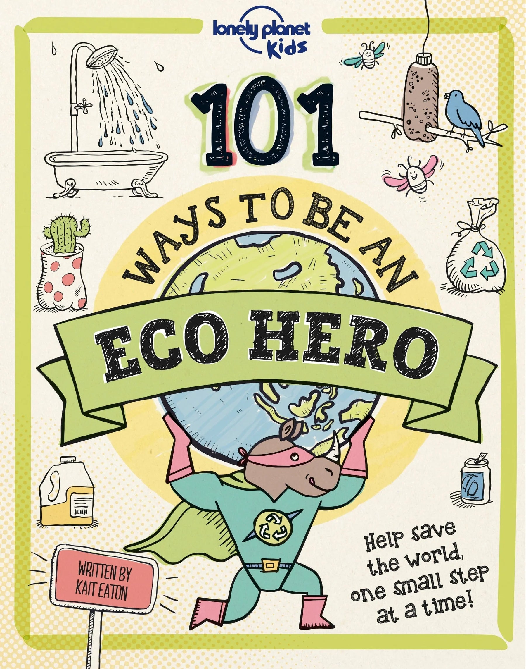 Lonely Planet Kids | 101 Ways to Be An Eco Hero