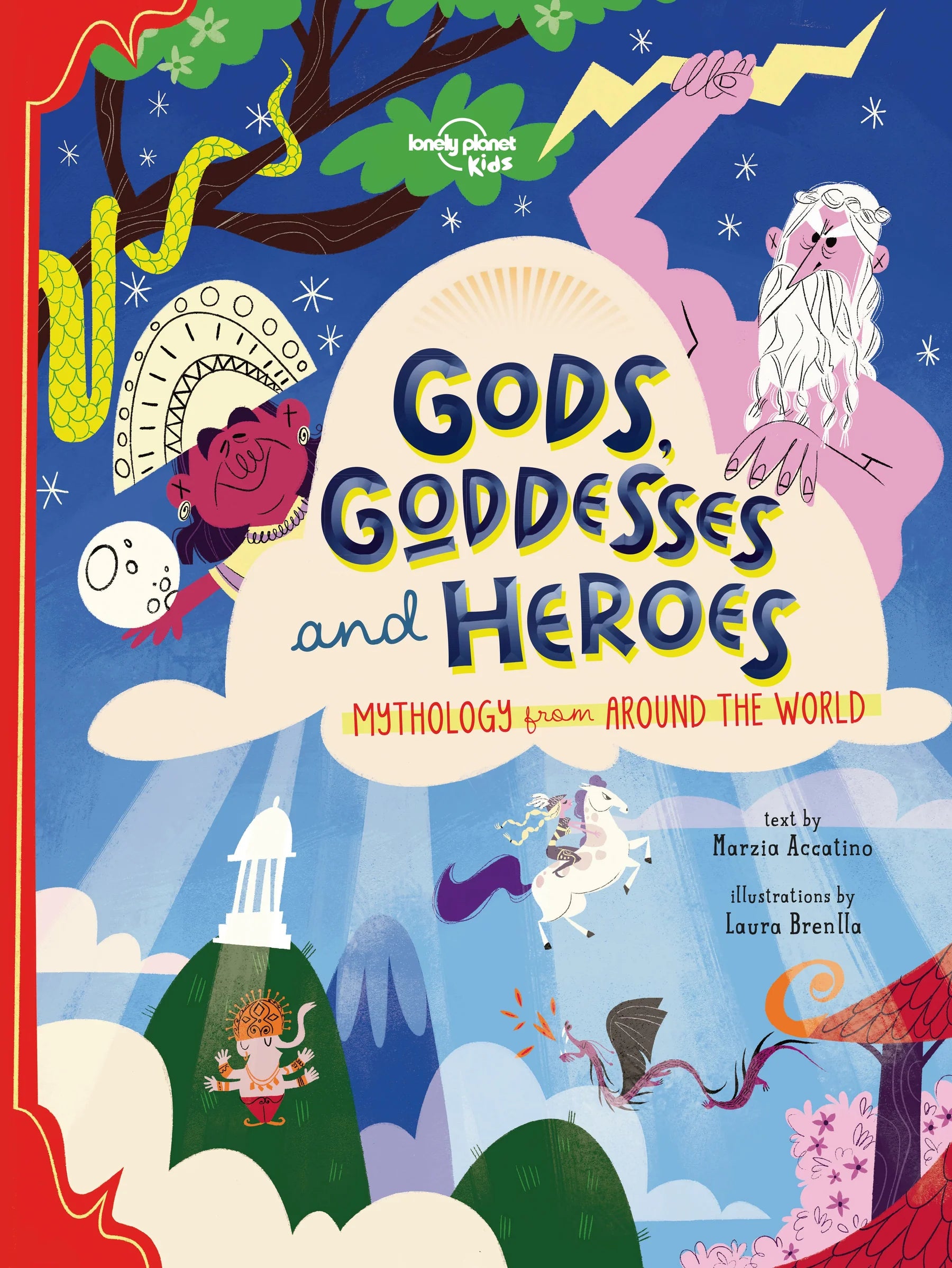 Lonely Planet Kids | Gods, Goddesses, and Heroes