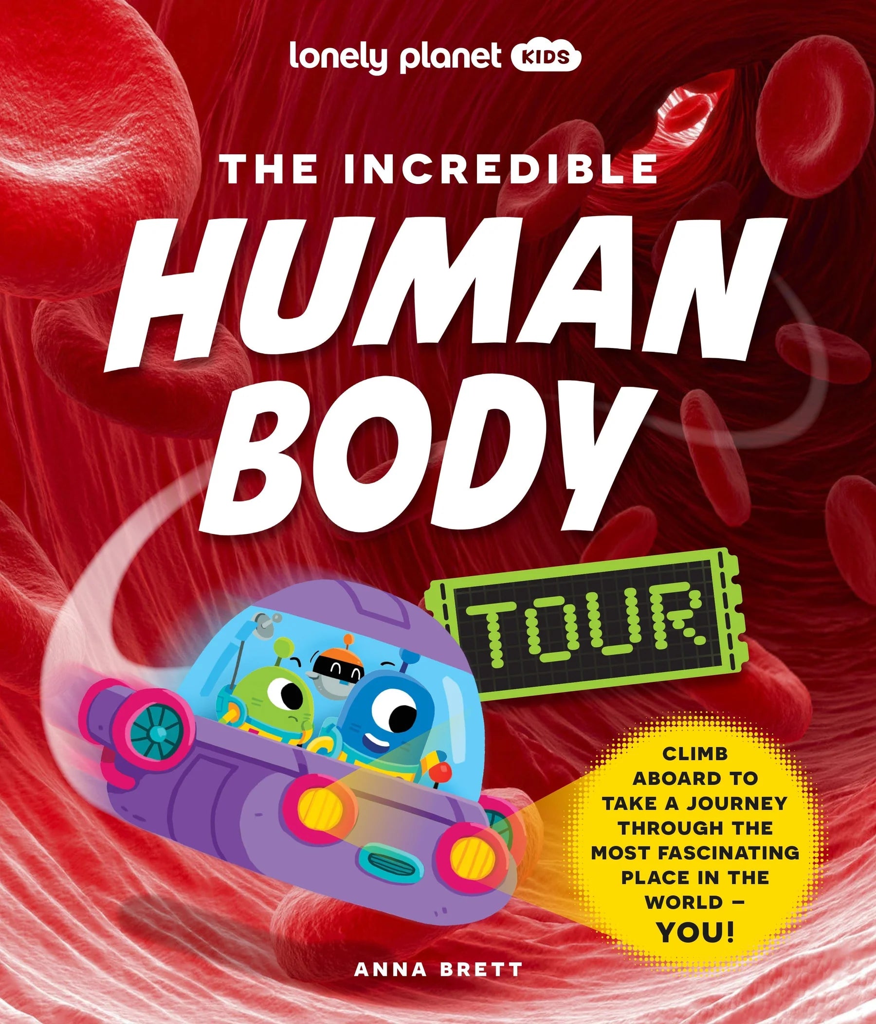 Lonely Planet Kids | The Incredible Human Body Tour