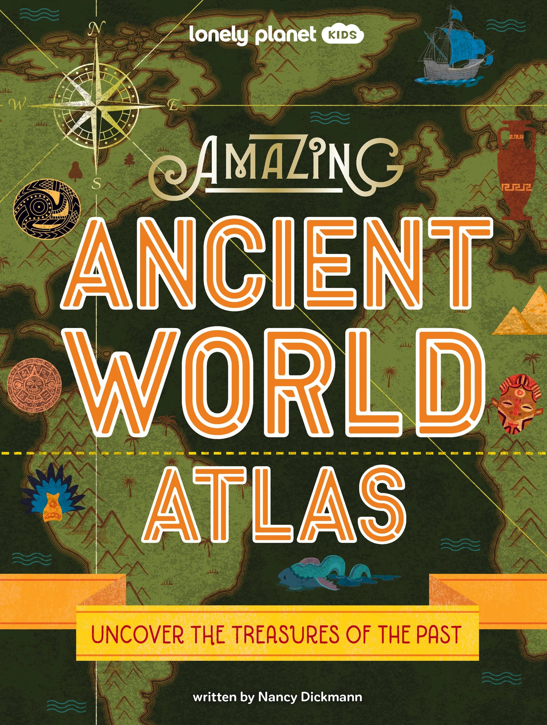 Lonely Planet Kids | Amazing Ancient World Atlas