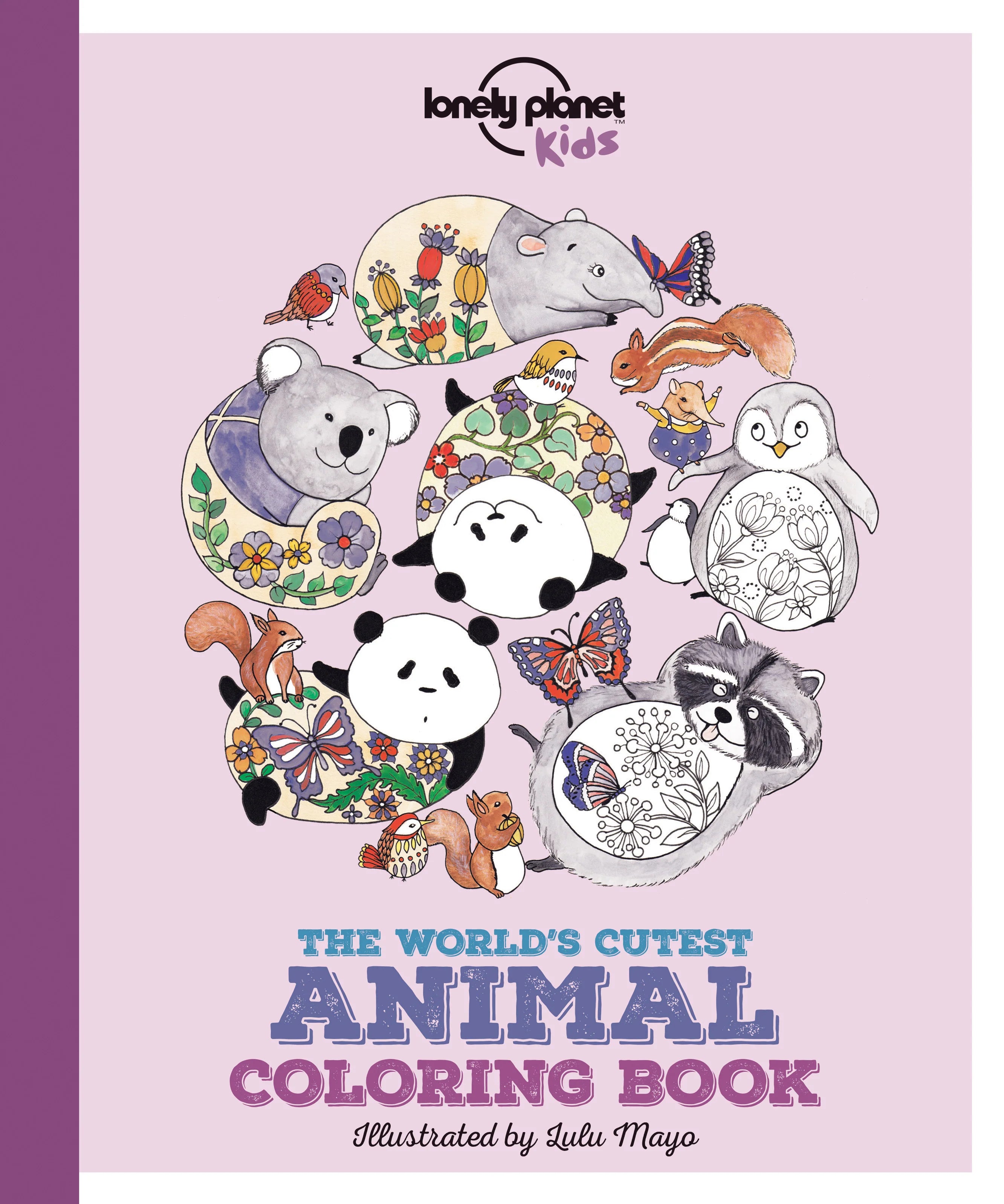 Lonely Planet Kids | The World's Cutest Animal Colouring Book