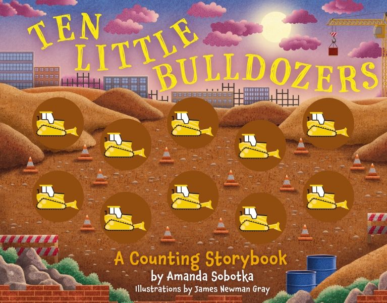 A Magical Counting Storybook | Ten Little Bulldozers