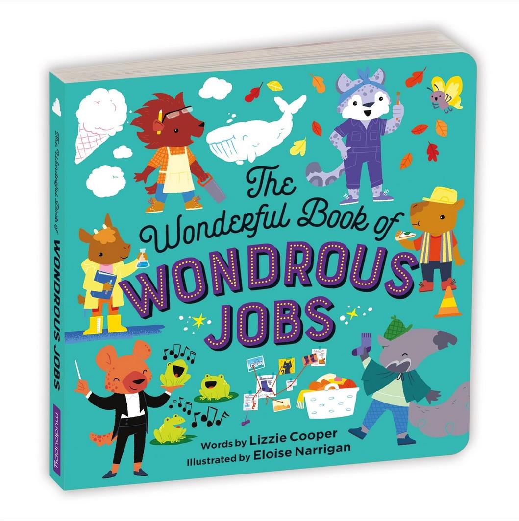 Mud Puppy | The Wonderful Book of Wondrous Jobs Board Book