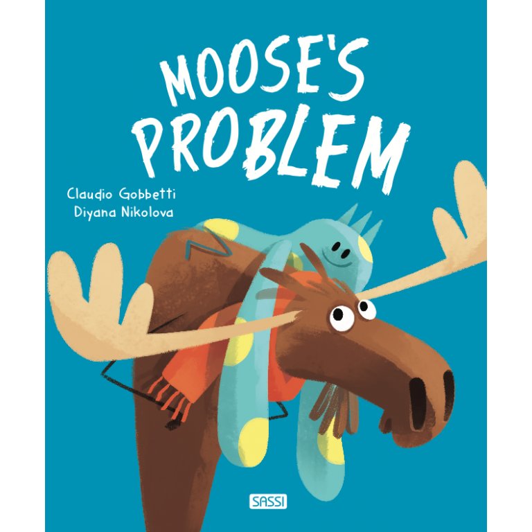 Sassi | Moose's Problem