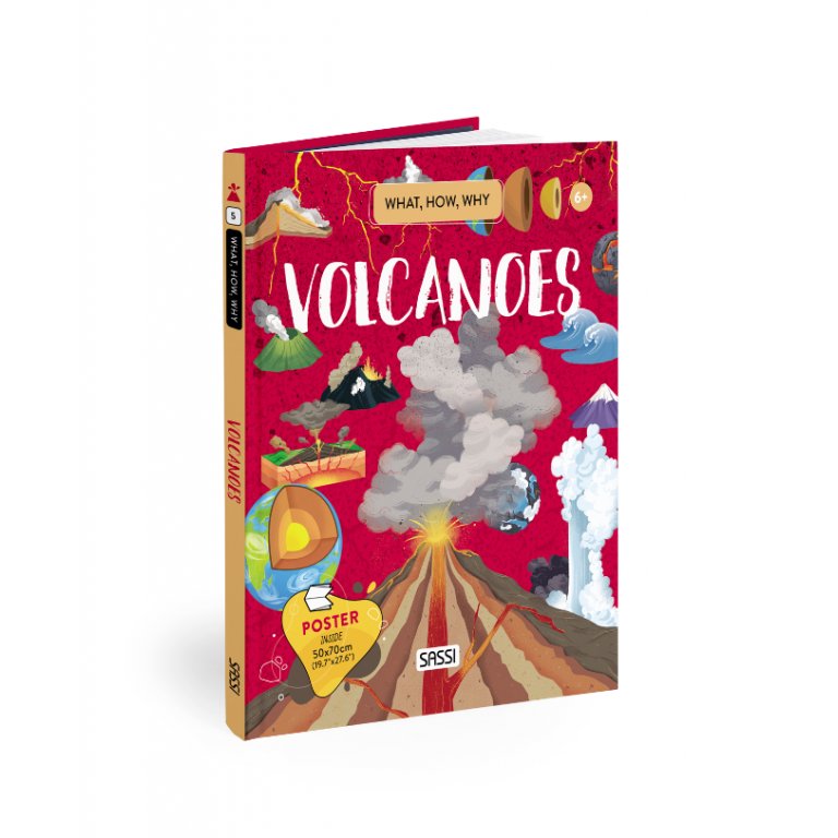 Sassi | What, How, Why - Volcanoes - Book & Poster